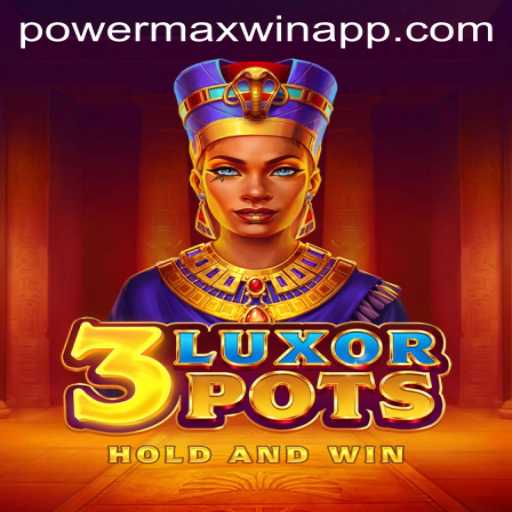 3LuxorPots: Unveiling the PowerMaxWin Phenomenon