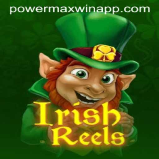 Exploring the Exciting Realm of IrishReels with Powermaxwin