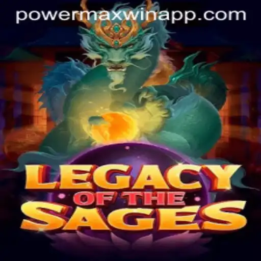 Legacy of the Sages: Mastering the Realm with Powermaxwin