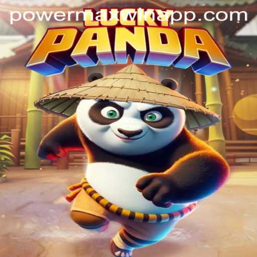 Discover the Exciting World of LuckyPanda with PowerMaxWin