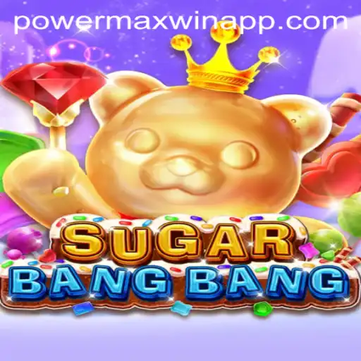 Unveiling SUGARBANGBANG: A Sweet Adventure with Powermaxwin Potential