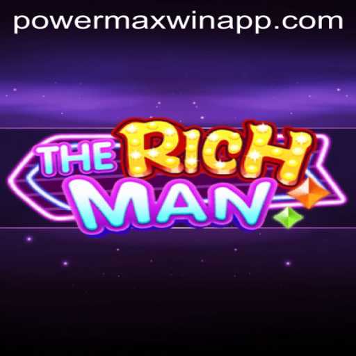 Unveiling TheRichMan: A Dive into Powermaxwin