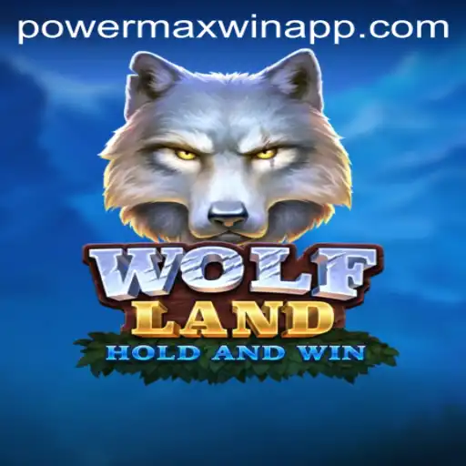 Discover the Thrilling World of WolfLand: PowerMaxWin Unleashed